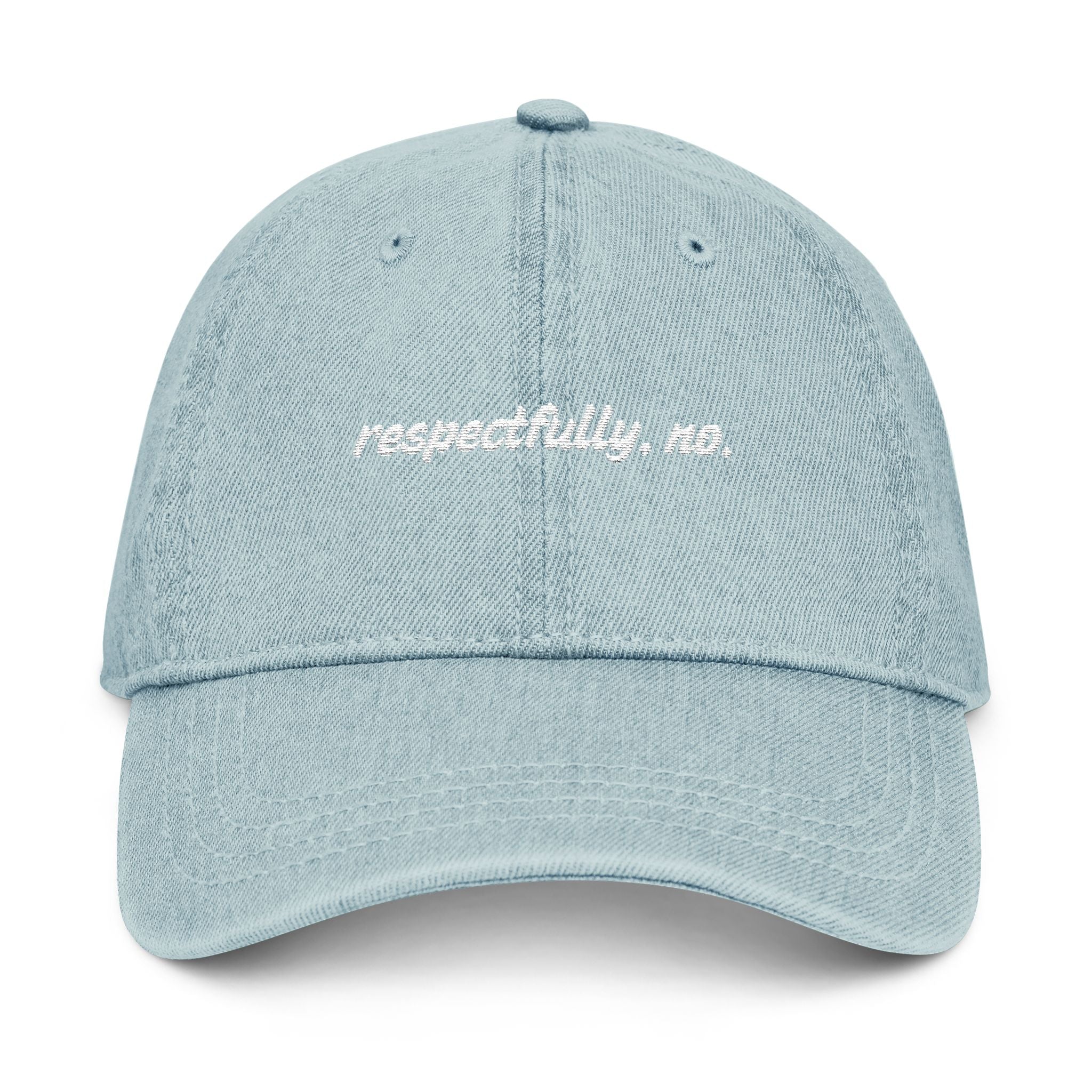 Respectfully No Denim Cap