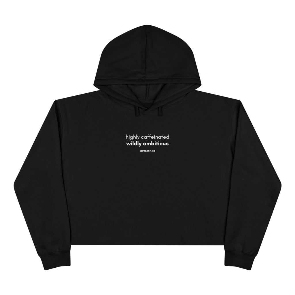 Wildly Ambitious Crop Hoodie