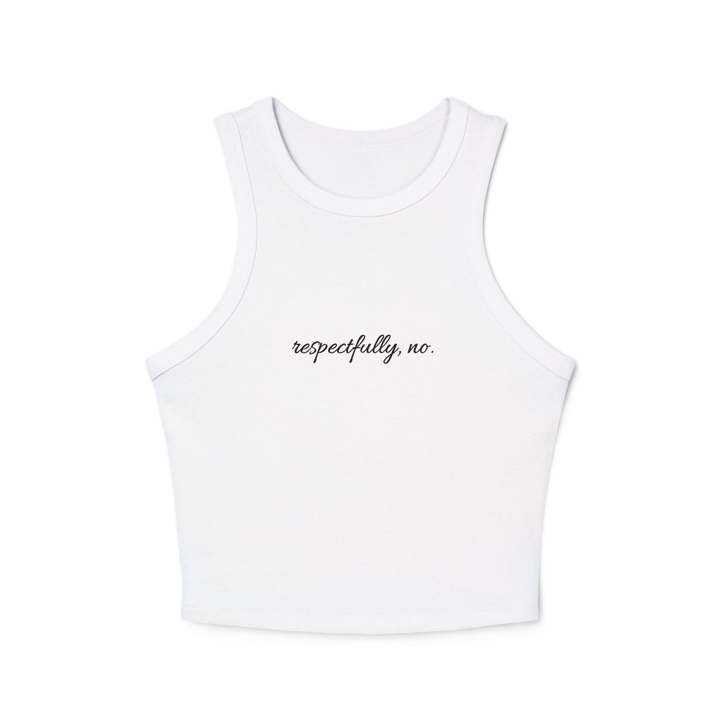 Respectfully No Micro